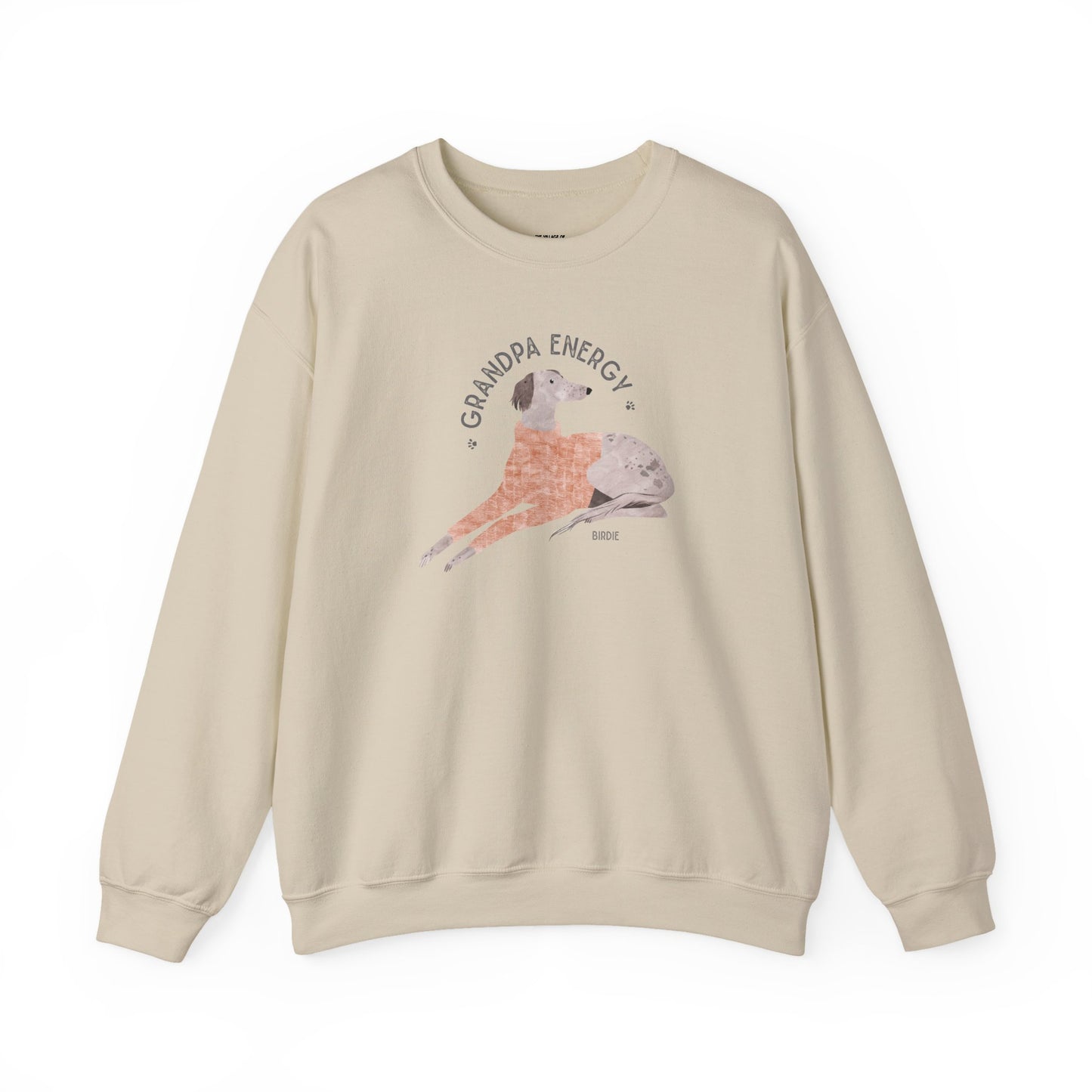 Grandpa Energy Crewneck Sweatshirt | Birdie the Greyhound