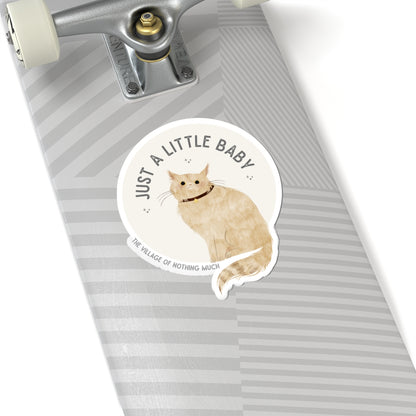 Just a Little Baby Sticker | Marmie the Cat