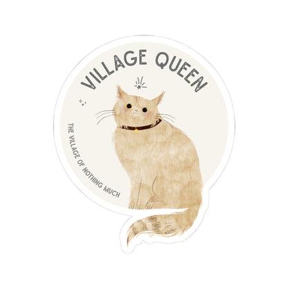 Village Queen Sticker | Marmie the Cat